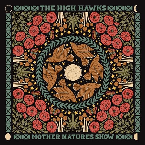 High Hawks, The - Mother Nature's Show [CD]