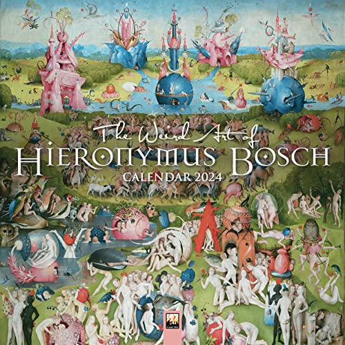 The Weird Art of Hieronymus Bosch Wall Calendar 2024 (Art Calendar): Original Flame Tree Publishing-Kalender [Kalender]