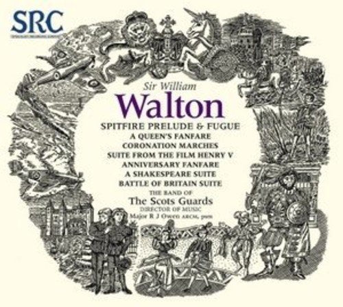 The Band Of The Scots Guards - Sir William Walton - Spitfire Prelude And Fugue [CD]
