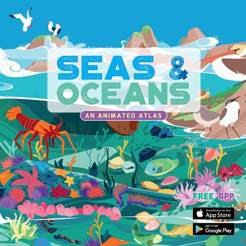 Seas & Oceans: An Animated Atlas: 4 (Live Atlases)