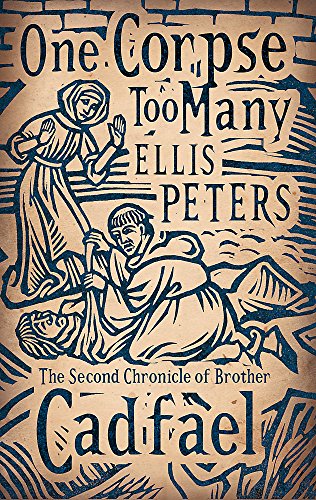 One Corpse Too Many: 2 (Cadfael Chronicles)