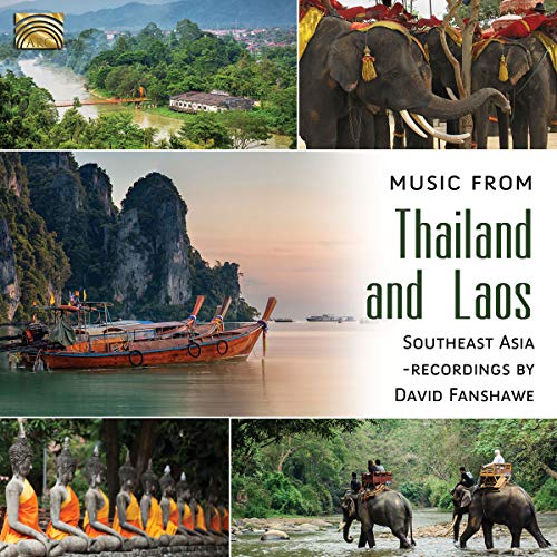 Recordings By David Fanshawe - Music From Thailand And Laos - Recordings By David Fanshawe [CD]