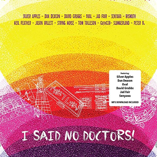 Vinyl record cover with abstract colorful design and text "I Said No Doctors!".