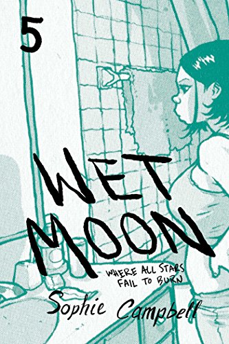 Wet Moon Gn Vol 05 Where All Stars Fail To Burn New Ed (O/A)