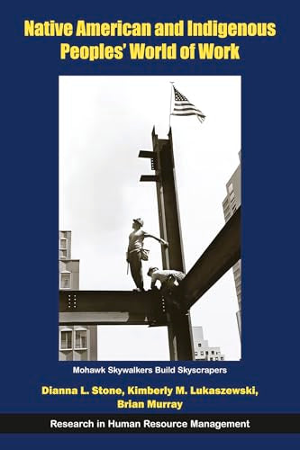 Native American and Indigenous Peoples' World of Work