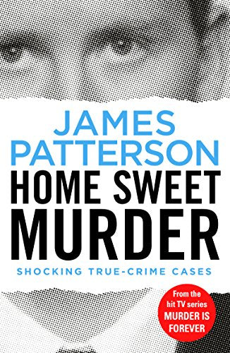 Home Sweet Murder: (Murder Is Forever: Volume 2) (Murder Is Forever, 2)