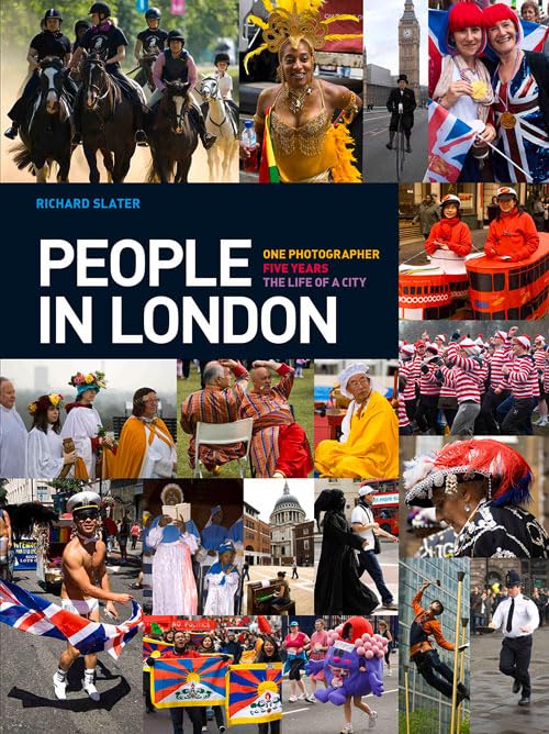 People in London : One Photographer. Five Years. The Life of a City