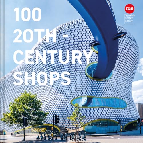 100 20th-Century Shops