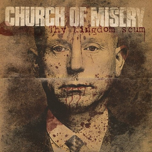 Church Of Misery - Thy Kingdom Scum  [VINYL]