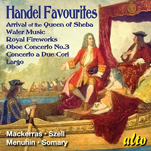 Various - Handel Favourites: Watre & Fireworks Music / Oboe Conc 3 / due Cori Etc [CD]
