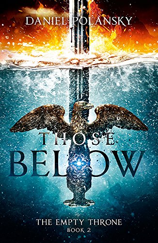 Those Below: The Empty Throne Book 2