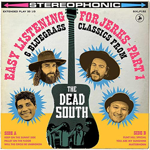 The Dead South - Easy Listening for Jerks, Pt. 1 (10 inch) [VINYL]