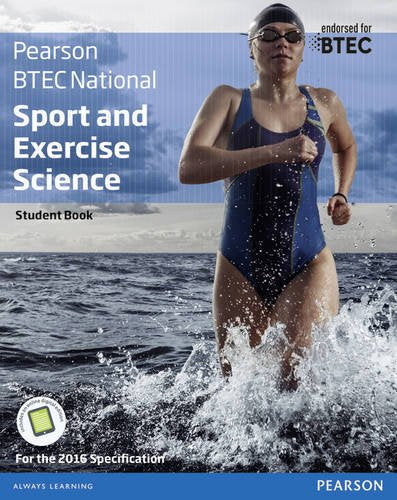 BTEC Nationals Sport and Exercise Science Student Book + Activebook: For the 2016 specifications (BTEC Nationals Sport and Exercise Science 2016)