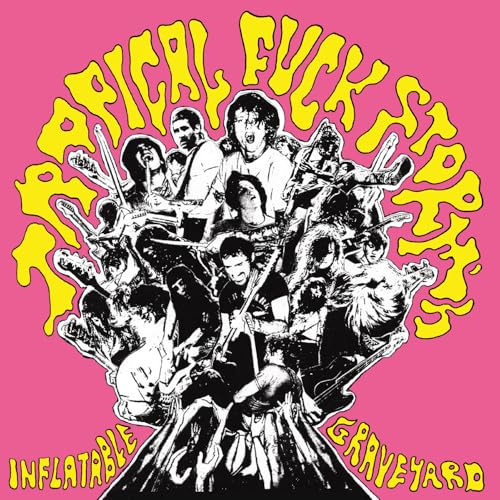Tropical Fuck Storm - Tropical Fuck Storms Inflatable Graveyard [VINYL]