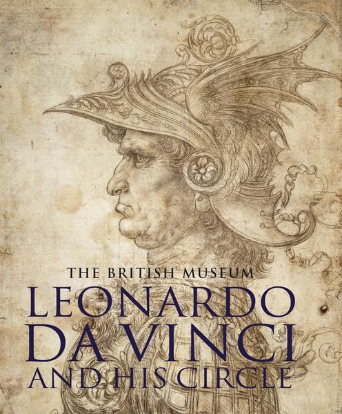Leonardo Da Vinci and His Circle