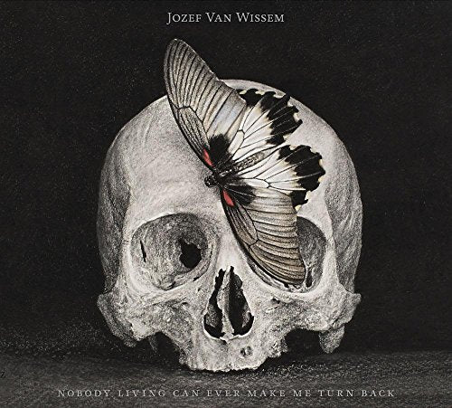 Jozef Van Wissem - Nobody Living Can Ever Make Me [CD]