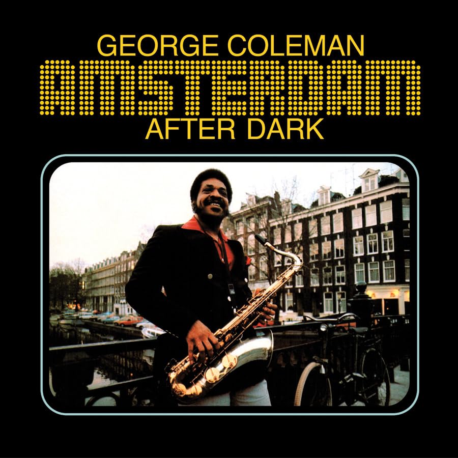 George Coleman - AMSTERDAM AFTER DARK [VINYL]