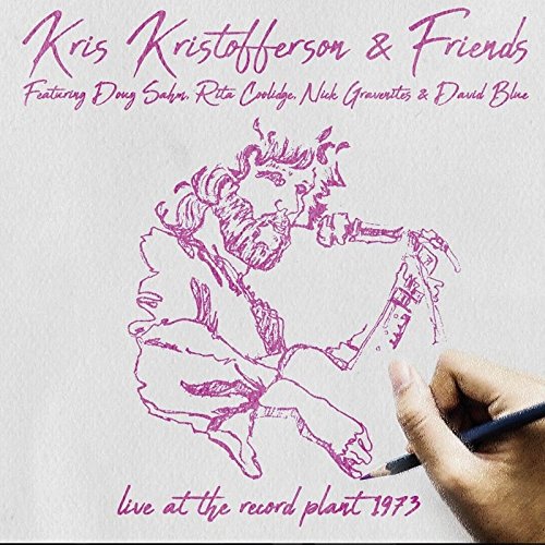 Kris Kristofferson & Friends - Record Plant april 1973 [CD]