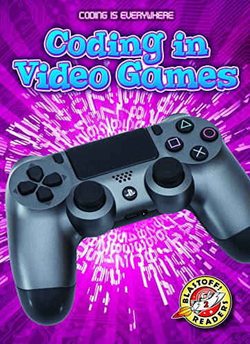 Coding in Video Games (Coding is Everywhere)