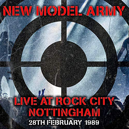 New Model Army - Live At Rock City Nottingham 1989 [CD]