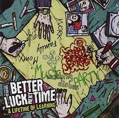 Better Luck Next Time - A Lifetime Of Learning [CD]
