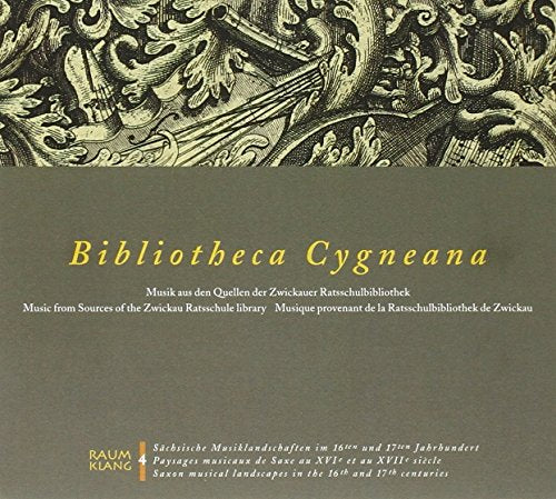Ensemble Alte Musik Dresden - VARIOUS:BIBLIOTHECA CYGNEANA [CD]