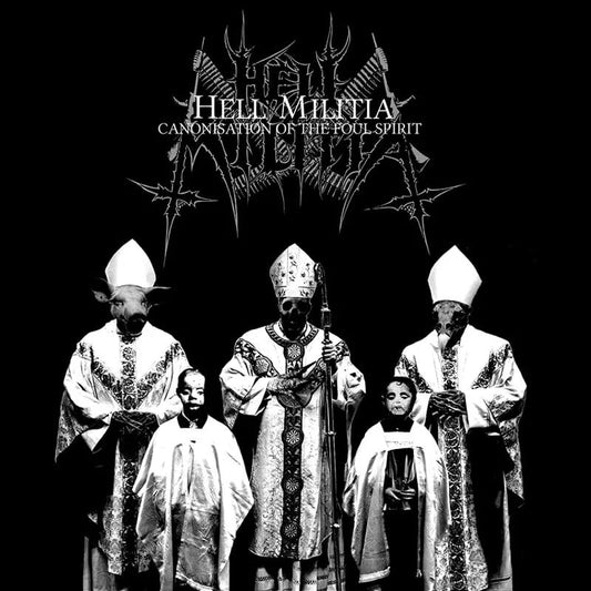Hell Militia - Canonisation Of The Foul Spirit [CD]
