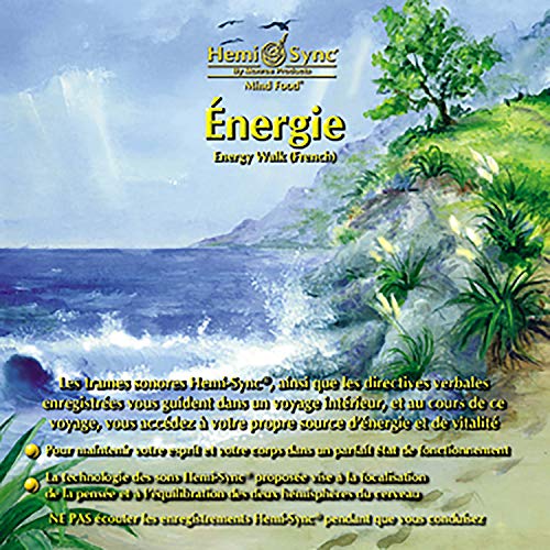 Hemi-sync - Énergie (French Energy Walk) [CD]