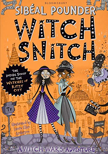 Witch Snitch: The Inside Scoop on the Witches of Ritzy City (Witch Wars)