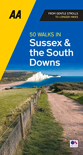 50 Walks In Sussex (AA 50 Walks)
