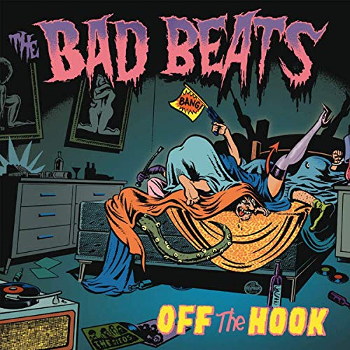 Bad Beats, The - Off The Hook ( VINYL)  [VINYL]