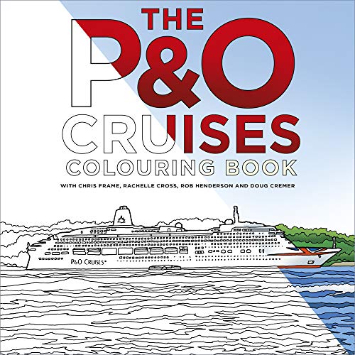 The P&O Cruises Colouring Book (Colouring Books)