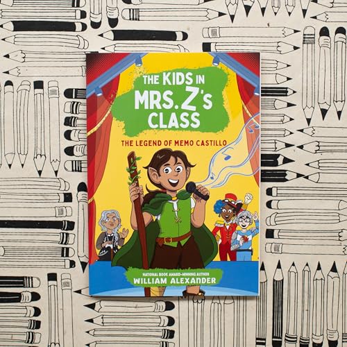 The Kids in Mrs. Z's Class: The Legend of Memo Castillo