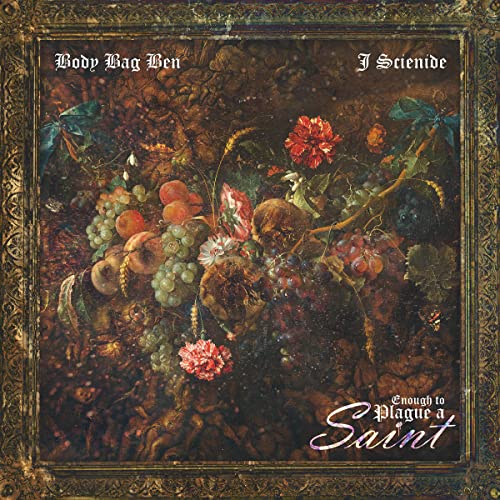 Body Bag Ben & J. Scienide - Enough To Plague A Saint [VINYL]