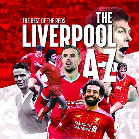 The Liverpool FC A - Z (Football Clubs A - Z Series)