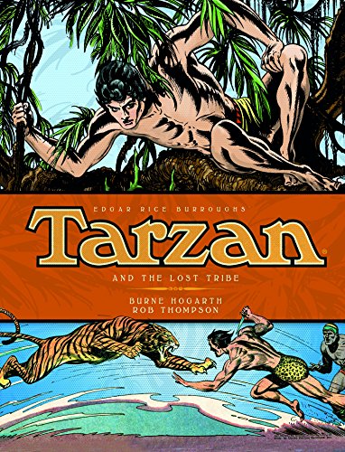 Tarzan - And the Lost Tribes (Vol. 4) (The Complete Burne Hogarth Comic Strip Library)