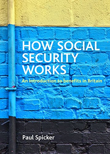 How social security works : An introduction to benefits in Britain