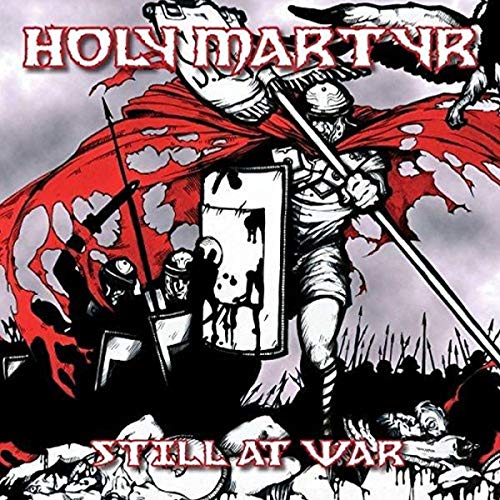 Holy Martyr - Still At War [CD]