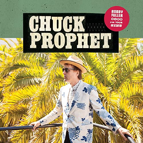 Chuck Prophet - Bobby Fuller Died For Your Sins (5th Anniversary Edition) (Cloudy Red Vinyl) [VINYL]