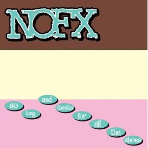 Nofx - So Long Thanks For All The Shoes (Vinyl) [VINYL]