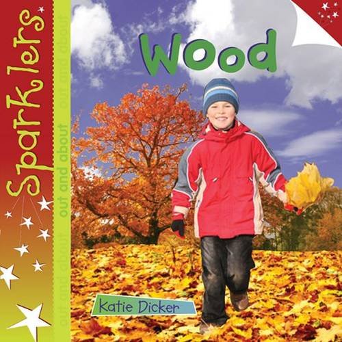 Wood : Sparklers - Out and About