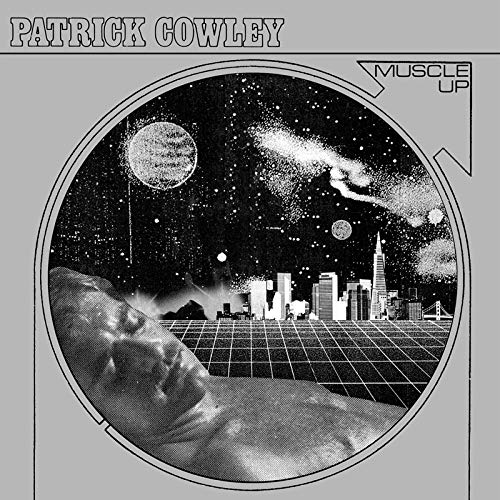 Patrick Cowley - Muscle Up  [VINYL]
