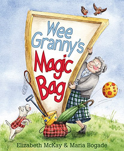 Wee Granny's Magic Bag (Picture Kelpies)