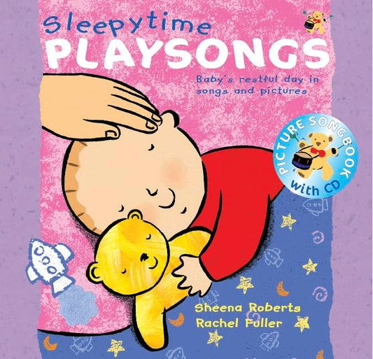 Sleepy Time Playsongs (Book + CD) : Baby's Restful Day in Songs and Pictures