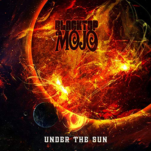Blacktop Mojo - Under The Sun" album cover with fiery sun and planets.