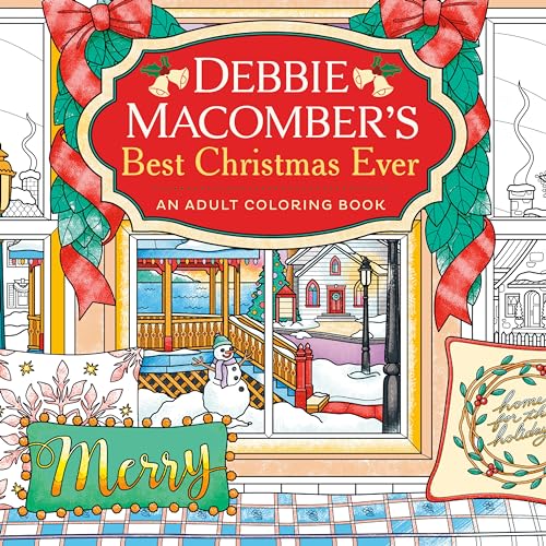 Debbie Macomber's Best Christmas Ever : An Adult Coloring Book