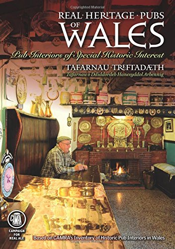 Real Heritage Pubs of Wales : Tafarnau Treftadaeth