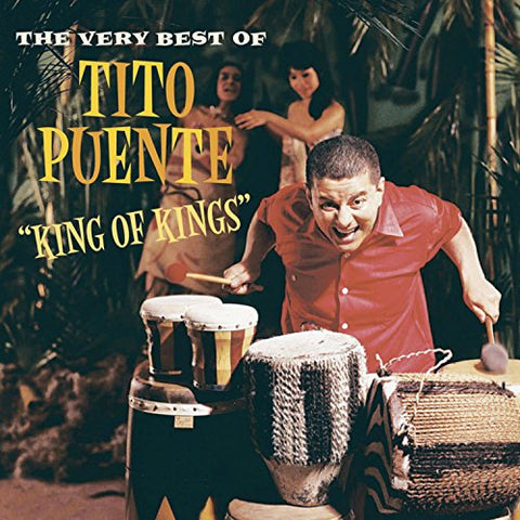 Puente Tito - King of Kings: The Very Best of [CD]