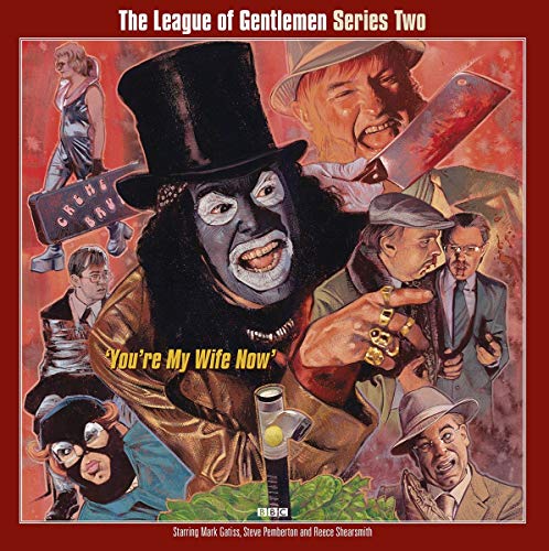 League Of Gentlemen - Series Two 'You're My Wife Now' [VINYL]