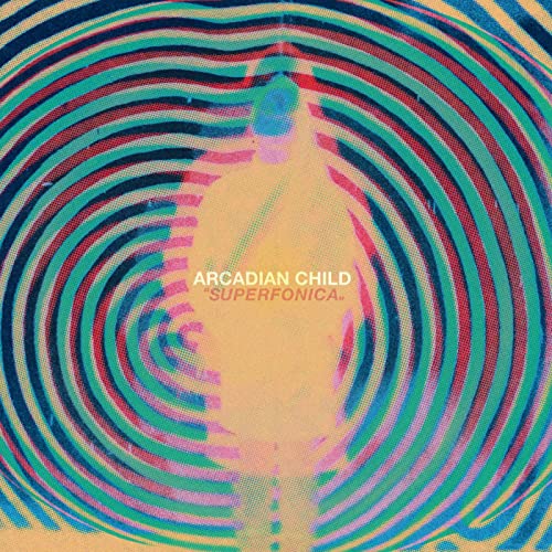 Arcadian Child - Superfonica [CD]